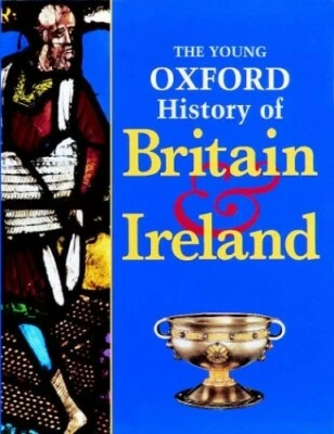 The Young Oxford History of Britain and Ireland by Corbishley, Mike Paperback - Image 1 of 2