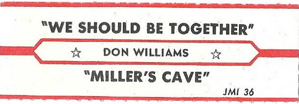 Jukebox Title Strip - Don Williams: "We Should Be Together" / "Miller's Cave" - Image 1 of 1