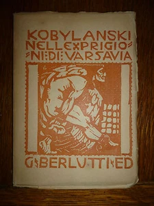 KOBYLANSKI NELLE PRIGIONI DI VARSAVIA 1907 xilografie Sangiorgio Del Rovere - Foto 1 di 1