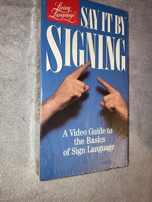 Say It by Signing Living Language VHS New Sealed NOS 1985 OOP Sign Language DIY - Image 1 of 4