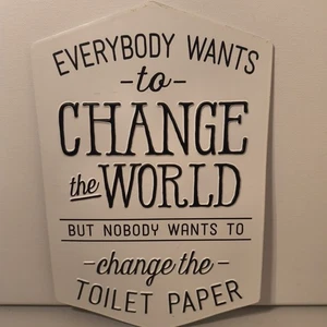 Everybody Wants To Change The World Toilettenpapier 11,25 H Metall Wand Vintage Deko - Bild 1 von 12