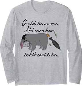 Disney Winnie the Pooh Eeyore Could be Worse Long Sleeve T-Shirt - Picture 1 of 6