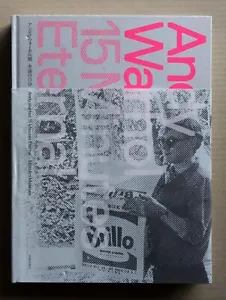 Andy Warhol: 15 Minutes Eternal, Mori Art Museum Exhibition Catalogue / 2014 - Imagen 1 de 14