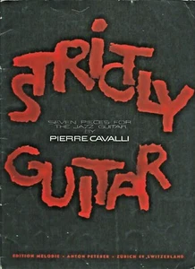 Guitarra Strictly, 7 piezas para guitarra de jazz de Pierre Cavalli - Imagen 1 de 4