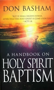A Handbook on Holy Spirit Baptism - by Don Basham - Picture 1 of 2