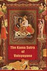 The Kama Sutra Of Vatsyayana, Vatsyayana New 9781519354617 Fast Free Shipping-,
