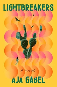 Lightbreakers: A Novel - Picture 1 of 1