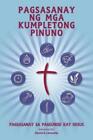Pagsasanay Ng Mga Kumpletong Pinuno: A Manual To Train Leaders In Small Gro...