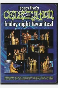 Legacy Five's Celebration 2006 Friday Night Favorites DVD Scott Fowler New Five - Picture 1 of 2