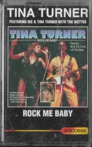 Tina Turner Rock Me Baby Cassette EX+ Ike Ikettes 1993 - Picture 1 of 1