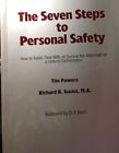 Seven Steps to Personal Safety How to Avoid Deal W Survive Violent Confrontation