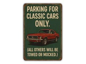 Oldtimer Parkplatz nur Blechschild - alle anderen werden abgeschleppt oder verspottet - lustig - Bild 1 von 6