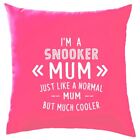 I'm A Snooker Mum - Cushion - 147 Ronnie Crucible Cue Mothers Day