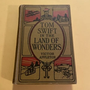 Tom Swift In The Land of Wonders Victor Appleton 1917 Grosset & Dunlap HC - Imagen 1 de 10