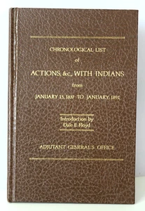 Chronological List of Actions with Indians from January 15, 1837 To January 1891 - Imagen 1 de 10