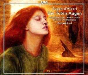 Die Toten Augen, Hartmut Welker, Eugen D'Albert, Dagmar Schellenberger, Nor - Foto 1 di 1