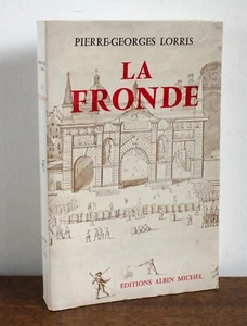 La fronde Pierre-Georges Lorris 1961 HOMMAGE - Imagen 1 de 6