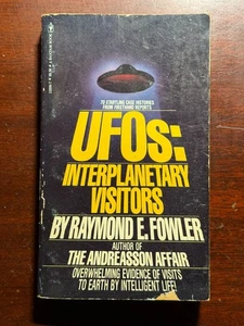 UFOs Interplanetary Visitors Raymond E Fowler 1979 1970s Vtg PB BK - Bild 1 von 3