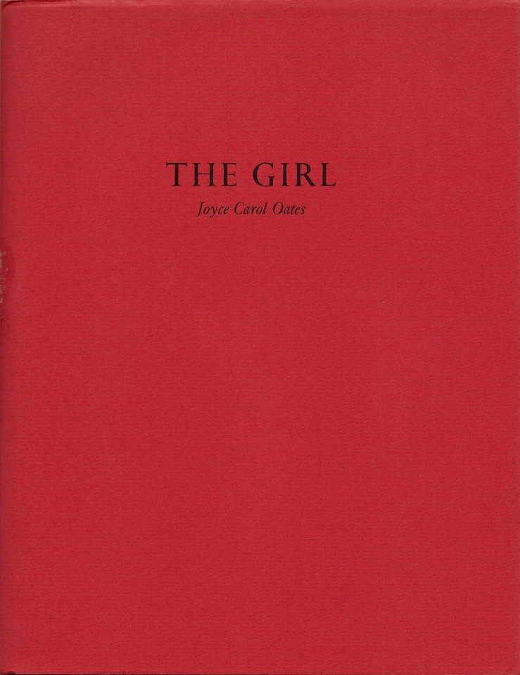 The Girl от Joyce Carol Oates (The Pomegranate Press, 1974, подписанная ограниченная серия) - Изображение 1 из 1