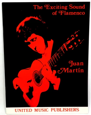 The Exciting Sound of Flamenco Juan Martin 1974 Sheet Music - Image 1 of 4