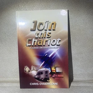 Join This Chariot: A Classic On Soul Winning by Chris Oyakhilome Book The Fast - Imagen 1 de 6