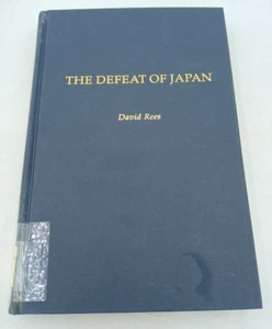 The Defeat Of Japan - David Rees, 1997. BK548 - Foto 1 di 6