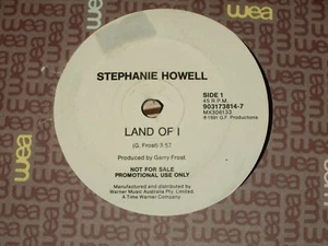 STEPHANIE HOWELL *RARE OZ PROMO 7" 45 ' LAND OF I ' 1991 VGC+ - Picture 1 of 2