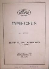  * Ford Taunus Kastenwagen FK 1000 1500 ccm G 4 BT 1962  Österr. Typenschein  * 