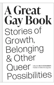 A Great Gay Book: Stories of Growth Belonging & Other Queer Possibilities 2024 - Imagen 1 de 4