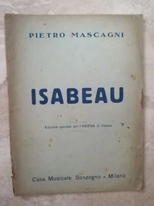 PIETRO MASCAGNI - ISABEAU - ED: SONZOGNO - ANNO: 1929 (GV) - Imagen 1 de 1