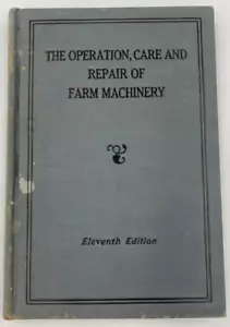 Die Bedienung, Pflege und Reparatur von Landmaschinen 11. Auflage John Deere - Bild 1 von 10