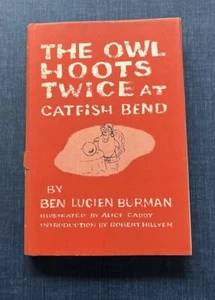 Ben Lucien BURMAN / The Owl Hoots Twice At Catfish Bend 1st Edition 1961 - Picture 1 of 7