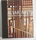 Alvar Aalto Through The Eyes Of Shigeru Ban J Pallasamaa T Sato 2007 Architect