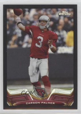 2013 Topps Chrome Black Refractor /299 Carson Palmer #44 - Image 1 of 2