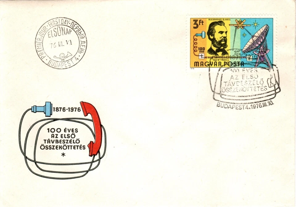 HUNGARY - 1976. FDC - Centenary of the 1st Telephone Call by Bell  Mi : 3105. - Image 1 of 1