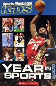 Sports Illustrated For Kids: The Year in Sports 2005 / Trade Paperback - Picture 1 of 1