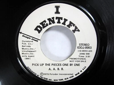 A.A.B.B. 45 Pick Up The Pieces One By One IDENTIFY 1975 Promo Funk Stereo/Mono - Image 1 of 2