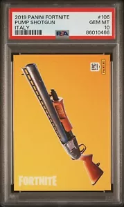2019 Panini Fortnite Series 1 Italy Pump Shotgun #106 PSA 10 - Picture 1 of 2