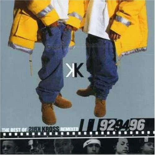 Best Of Kris Kross, The [Remixed] - Image 1 of 1