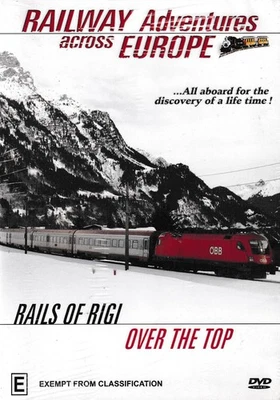 Railway Adventures Across Europe - Rails Of Rigi / Over The Top DVD (D-0225) - Image 1 of 2