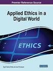 Applied Ethics in a Digital World Jane Thomason