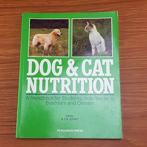 Dog And Cat Nutrition by ATB Edney, Pub: Pergamon Press Ltd, 1982, Paperback - Imagen 1 de 4