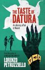 Petruzziello - The Taste of Datura - New paperback or softback - J555z