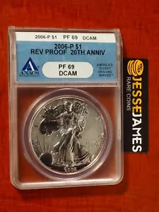 2006 P REVERSE PROOF SILVER EAGLE ANACS PF69 DCAM FROM THE 20TH ANNIVERSARY SET - Picture 1 of 2