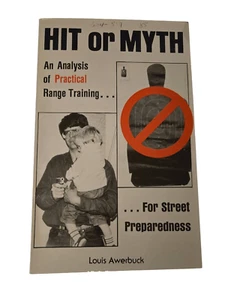 Hit or myth an analysis of practical range training by Louis Awerbach - Yavapai - Imagen 1 de 7