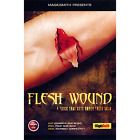 Flesh Wound par Magic Smith - Astuce