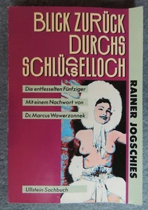 Blick zurück durchs Schlüsselloch, Rainer Jogschies, guter Zustand - Bild 1 von 2