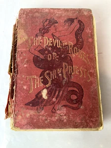 The Devil in robes or the sin of priest by Rev J. Scott Carr 1899 hardcover - Picture 1 of 10