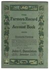 1917 The Farmer's Record And Account Book John C Denniston Jeweler Dansville, Ny