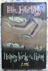 Helping Verbs of the Heart: A Novel - Hardcover By Esterhazy, Peter - GOOD - Bild 1 von 10